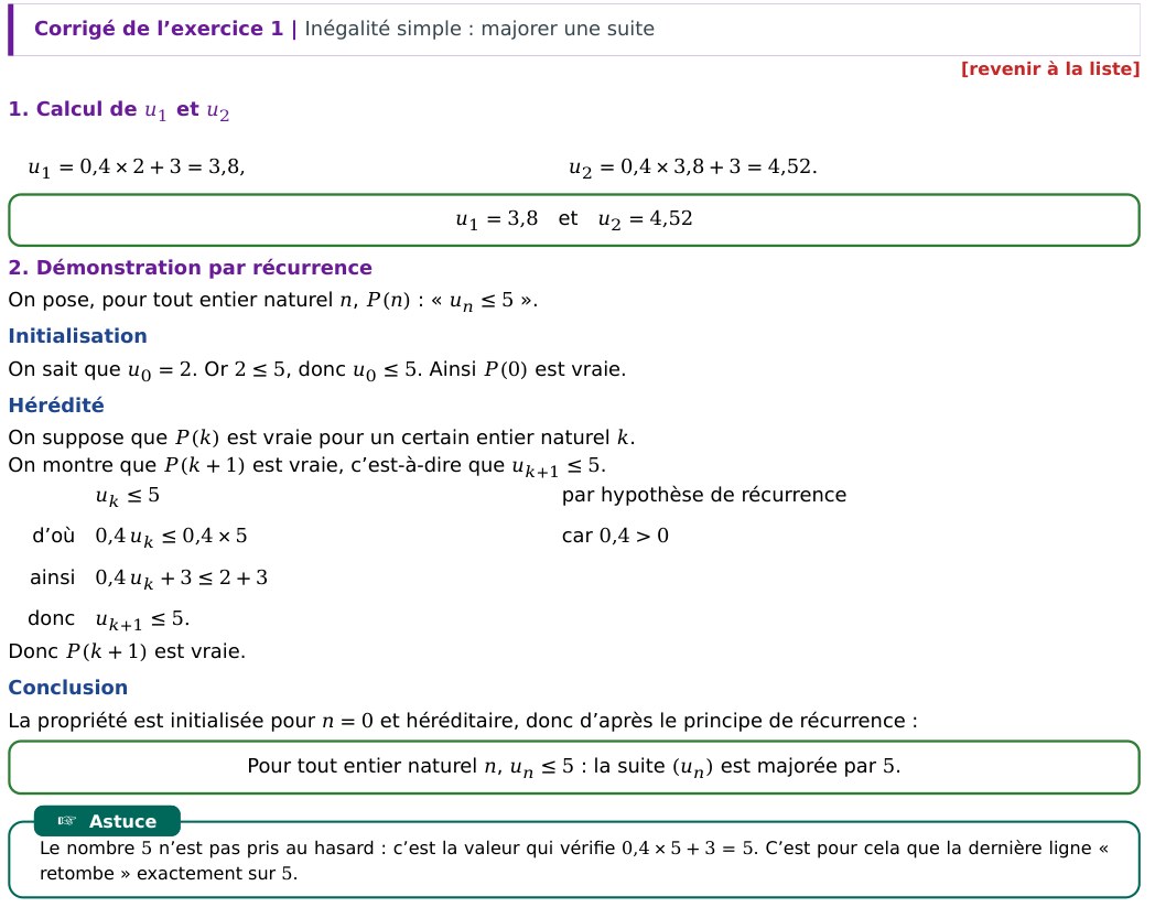 Corrigé rédigé ligne par ligne : premiers termes encadrés, récurrence avec les justifications à droite, conclusion encadrée et astuce.